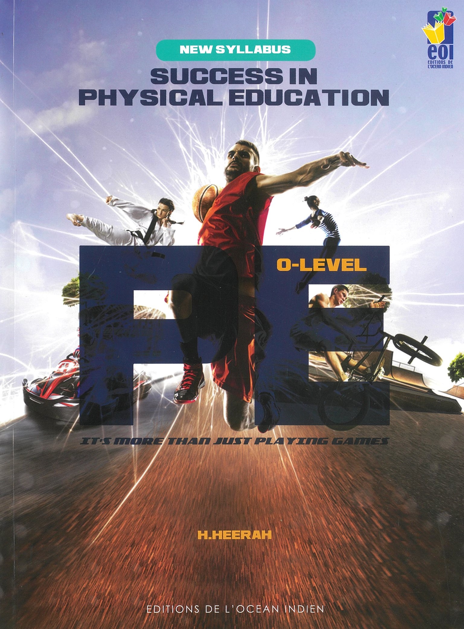 SUCCESS IN PHYSICAL EDUCATION FOR O LEVEL 2ND ED - HEERAH